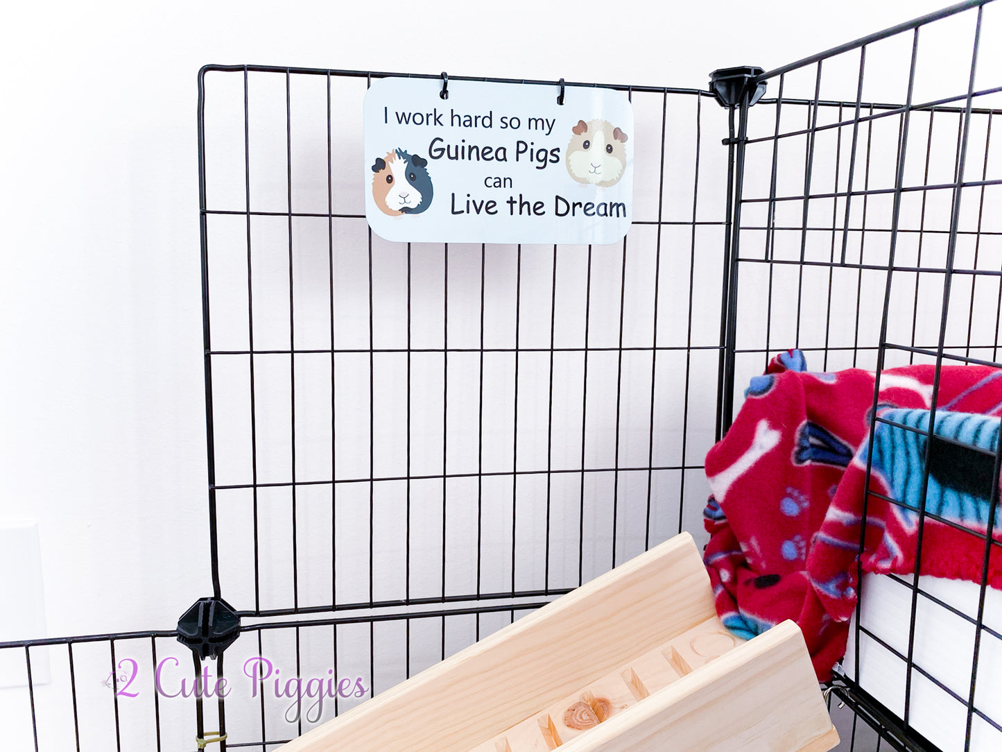 I work hard so my Guinea Pigs can Live the Dream - Cage Tag - 4"x7"